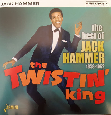 Jack Hammer - The Twistin' King