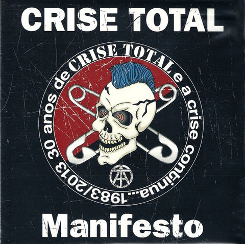 Crise Total - Manifesto