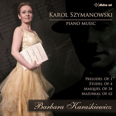 Karol Szymanowski, Barbara Karaskiewicz - Piano Music