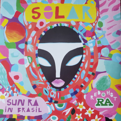 Various - Red Hot + Ra: Solar (Sun Ra In Brasil)