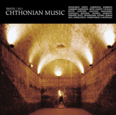 RMEDL | K11 - Chthonian Music