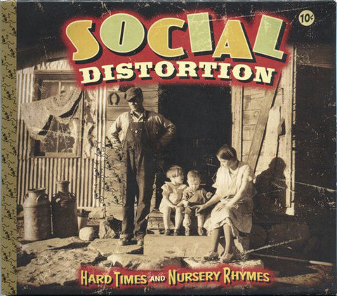 Social Distortion, - Hard Times And Nursery Rhymes