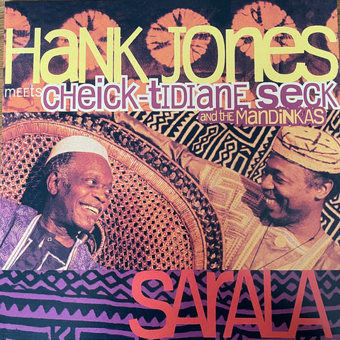 Hank Jones Meets Cheick-Tidiane Seck And The Mandinkas - Sarala
