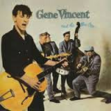 Gene Vincent And The Blue Caps - Gene Vincent And The Blue Caps