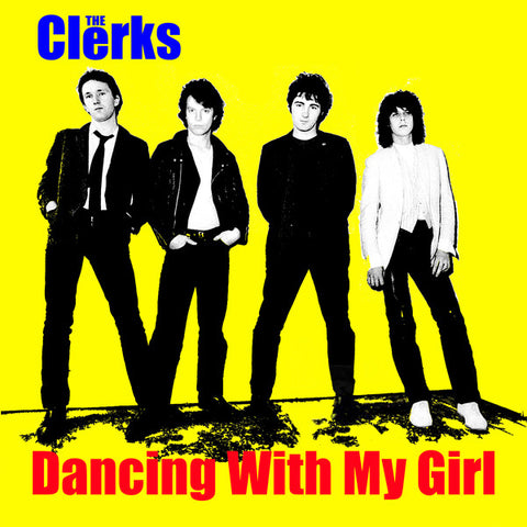 The Clerks - Dancing With My Girl