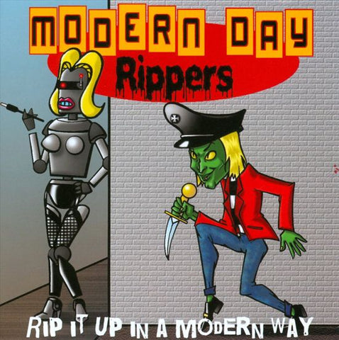 Modern Day Rippers - Rip It Up In A Modern Way