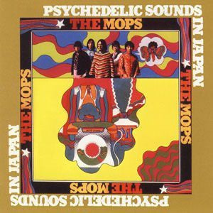 The Mops - Psychedelic Sounds In Japan