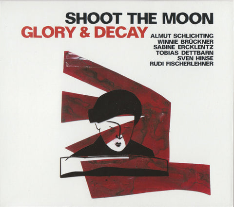 Shoot The Moon - Glory & Decay