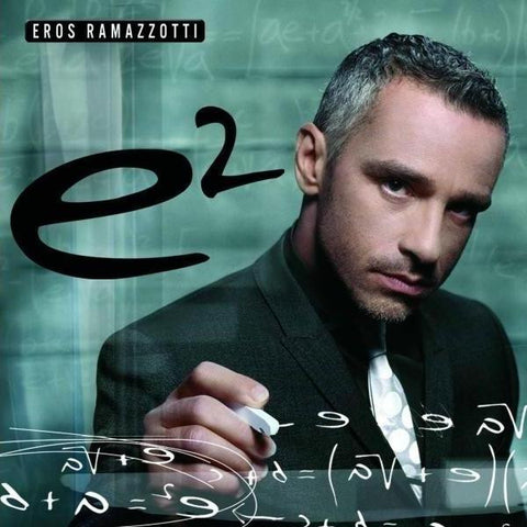 Eros Ramazzotti - E²