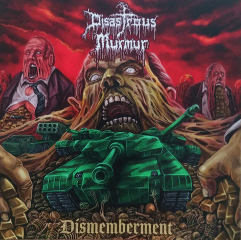 Disastrous Murmur - Dismemberment