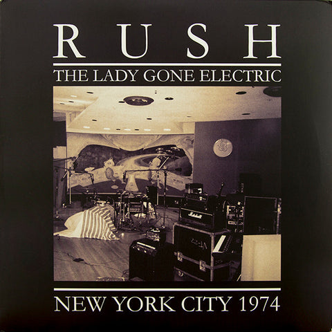 Rush, - The Lady Gone Electric - New York City 1974