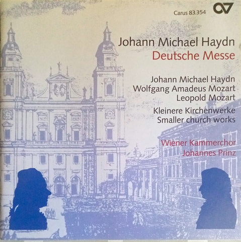 Johann Michael Haydn, Wolfgang Amadeus Mozart, Leopold Mozart - Wiener Kammerorchester, Johannes Prinz - Deutsche Messe (Kleinere Kirchenwerke)
