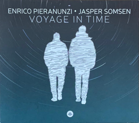 Enrico Pieranunzi, Jasper Somsen - Voyage In Time (A Suite In Nine Movements)