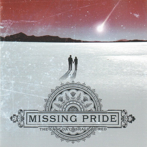 Missing Pride - The Last Days Shall Be Red