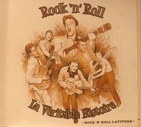 Various - Rock 'n' Roll: La Véritable Histoire