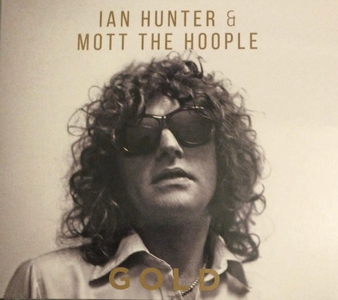 Ian Hunter & Mott The Hoople - Gold