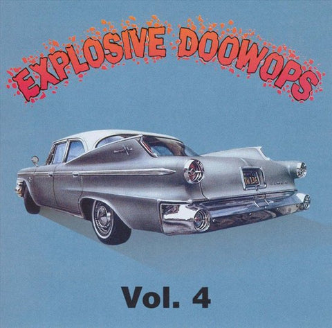 Various - Explosive Doowops Vol. 4