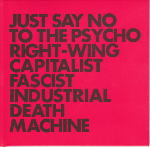 Gnod - Just Say No To The Psycho Right-Wing Capitalist Fascist Industrial Death Machine