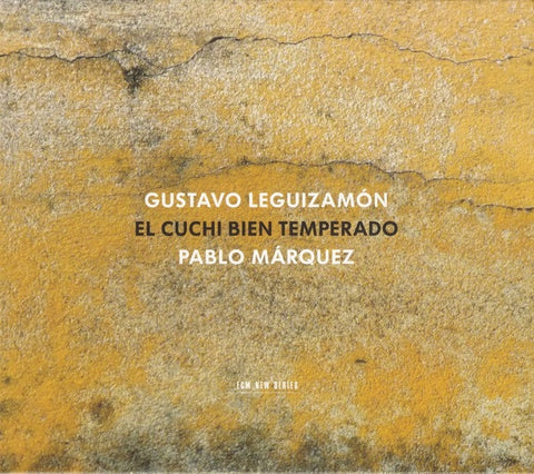 Gustavo Leguizamón - Pablo Márquez, - El Cuchi Bien Temperado