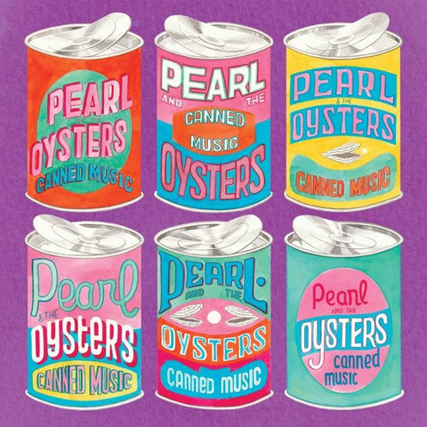 Pearl And The Oysters - Canned Music