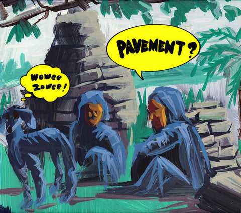Pavement - Wowee Zowee - Sordid Sentinels Edition
