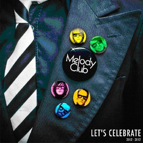 Melody Club - Let's Celebrate 2002-2012