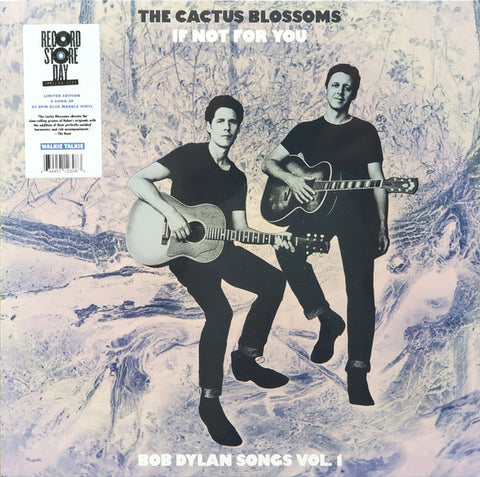 The Cactus Blossoms - If Not For You (Bob Dylan Songs Vol. 1)