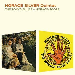 The Horace Silver Quintet - The Tokyo Blues + Horace-Scope