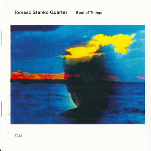 Tomasz Stanko Quartet - Soul Of Things