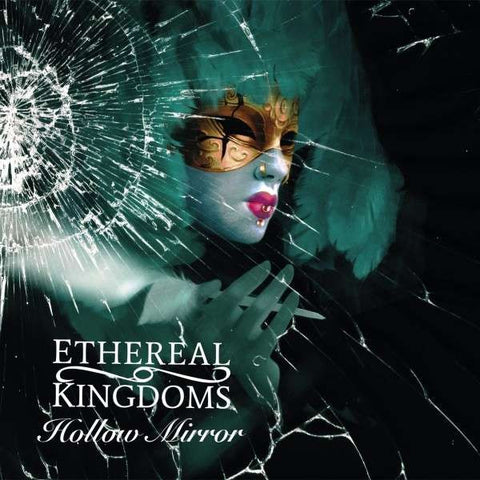Ethereal Kingdoms - Hollow Mirror