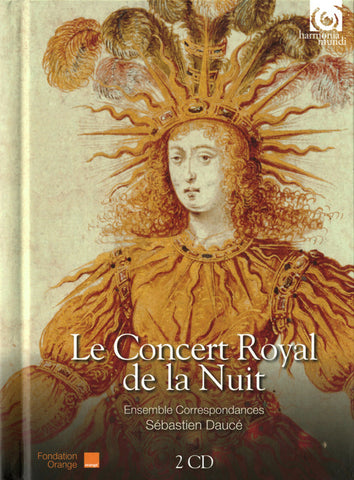 Ensemble Correspondances, Sébastien Daucé - Le Concert Royal De La Nuit