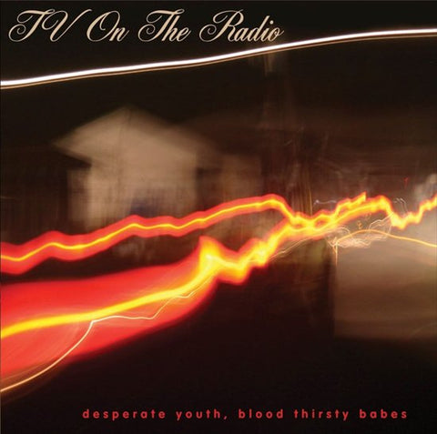 TV On The Radio - Desperate Youth, Blood Thirsty Babes