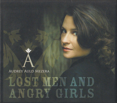 Audrey Auld Mezera - Lost Men And Angry Girls