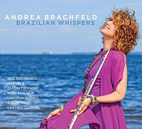 Andrea Brachfeld - Brazilian Whispers