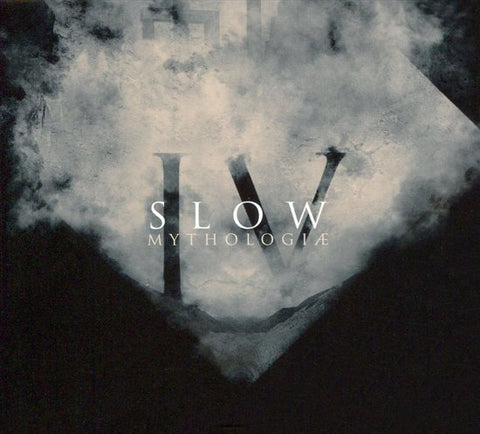 Slow - IV - Mythologiæ - (2019 REDUX)