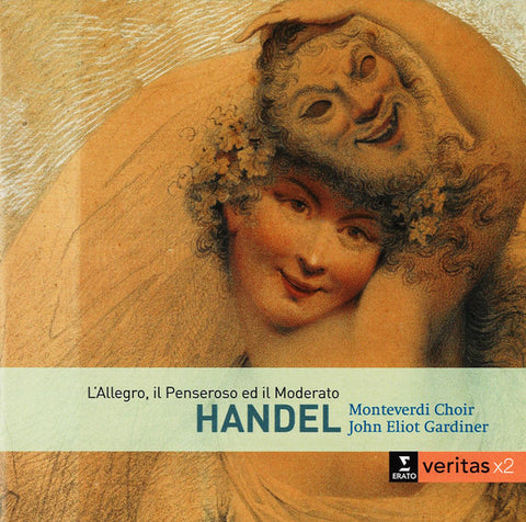 Handel - Monteverdi Choir, English Baroque Soloists, John Eliot Gardiner - L'Allegro, Il Penseroso Ed Il Moderato