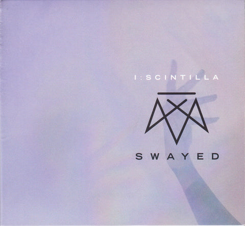 I:Scintilla - Swayed