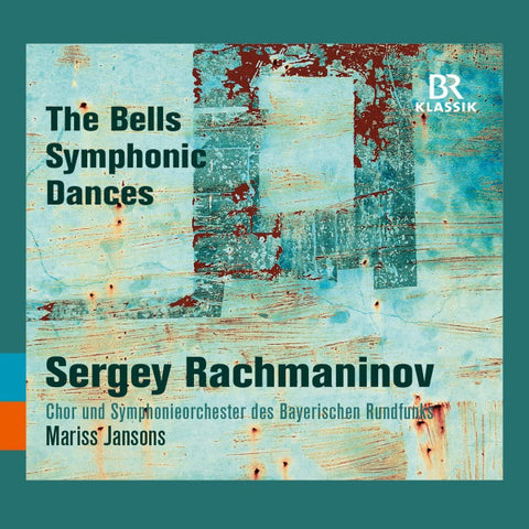 Sergey Rachmaninov, Chor Des Bayerischen Rundfunks, Symphonie-Orchester Des Bayerischen Rundfunks, Mariss Jansons - The Bells, Symphonic Dances
