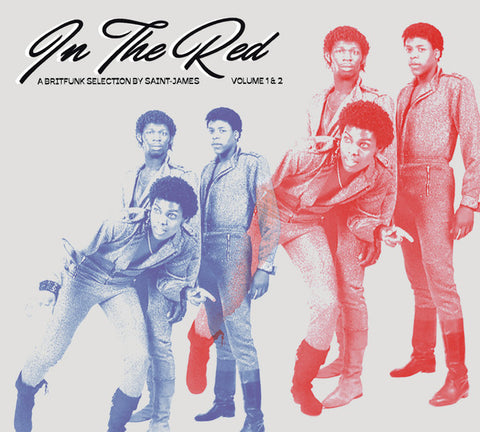Various - In The Red Volume 1 & 2 (A Britfunk Selection By Saint-James)