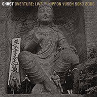 Ghost - Overture: Live In Nippon Yusen Soko 2006