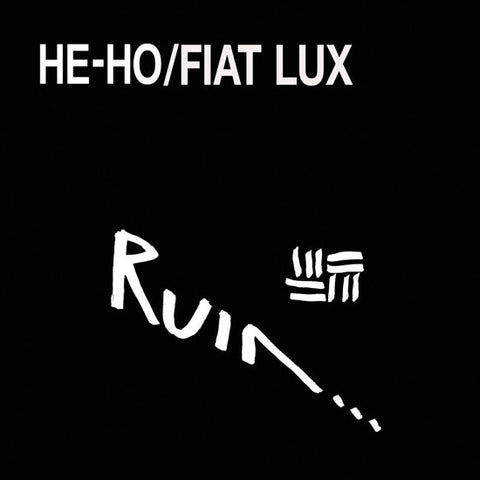 Ruin... - He-HoFiat Lux