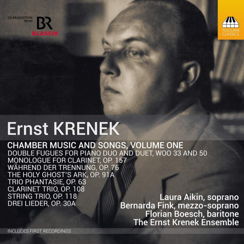Ernst Krenek, Laura Aikin, Bernarda Fink, Florian Boesch, The Ernst Krenek Ensemble - Chamber Music And Songs, Volume One