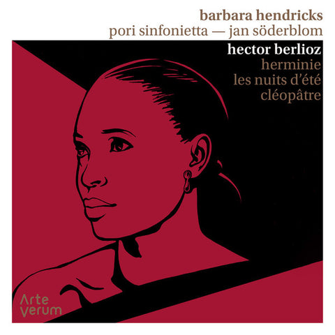 Hector Berlioz — Barbara Hendricks, Pori Sinfonietta, Jan Söderblom - Herminie - Les Nuits D'été - Cléopâtre