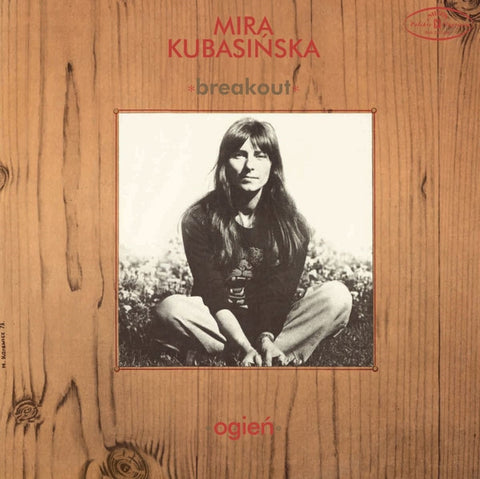 Mira Kubasińska & Breakout - Ogień