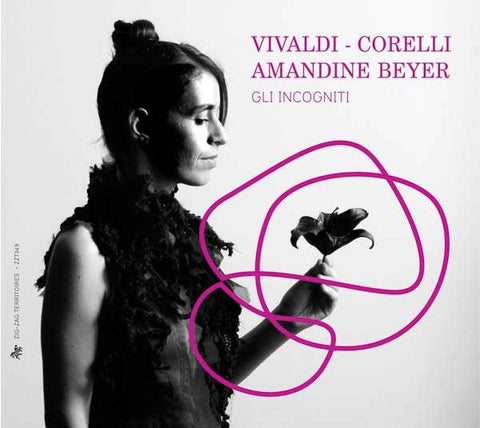 Vivaldi • Corelli – Gli Incogniti, Amandine Beyer - Concertos - Concerti - Concerti Grossi