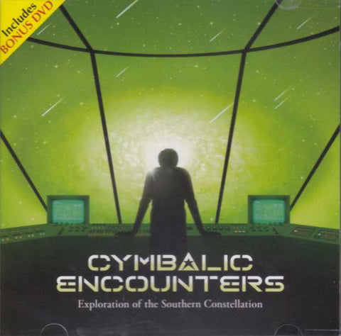Cymbalic Encounters - Exploration Of The Southern Constellation