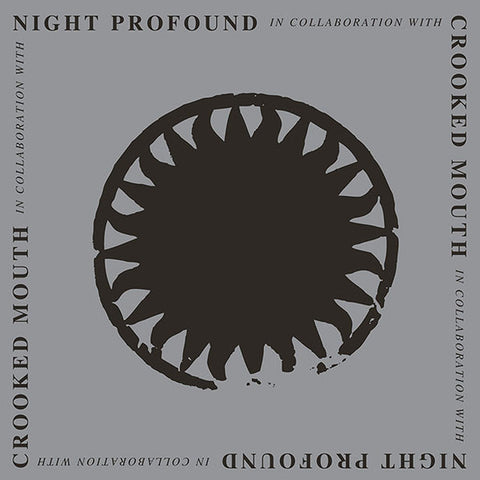 Crooked Mouth & Night Profound - Crooked Mouth & Night Profound