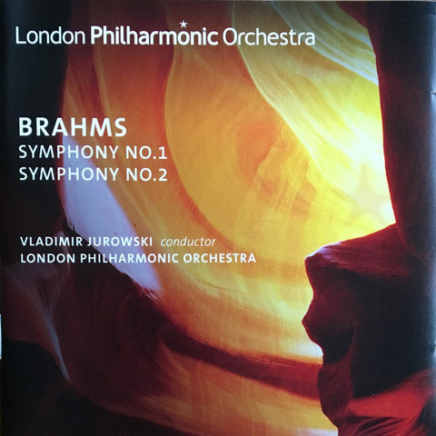 Brahms, The London Philharmonic Orchestra, Vladimir Jurowski - Symphony No.1 • Symphony No.2