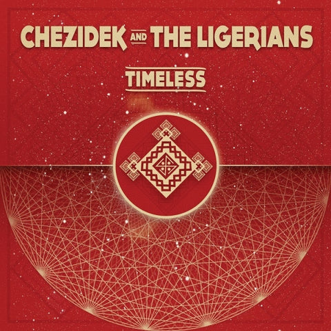 Chezidek And The Ligerians - Timeless