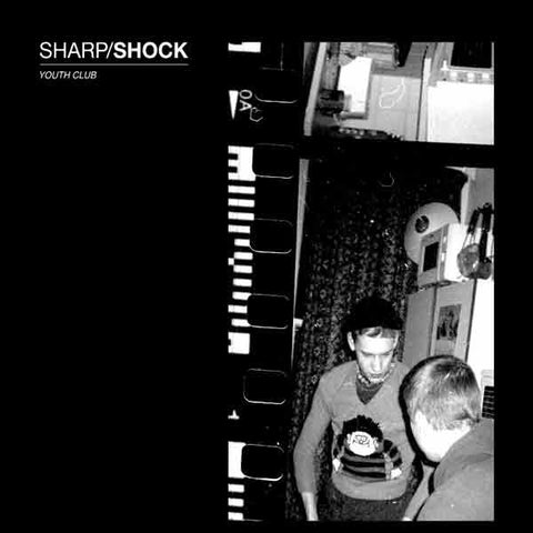 Sharp/Shock - Youth Club